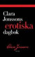 Clara Jonssons erotiska dagbok -- Bok 9789185683437