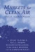Markets for Clean Air -- Bok 9780521660839
