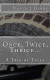 Once, Twice, Thrice...: A Trio of Tales -- Bok 9781500749156