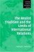 The Realist Tradition and the Limits of International Relations -- Bok 9780521534758
