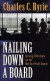 Nailing Down a Board: Serving Effectively on the Not-For-Profit Board -- Bok 9780825436499