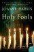 Holy Fools -- Bok 9780060559137