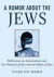 A Rumor about the Jews -- Bok 9780195169560