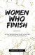 Women Who Finish: 40 Day Devotional -- Bok 9780998340500