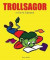 Trollsagor -- Bok 9789198194449