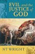 Evil and the Justice of God -- Bok 9780281057887