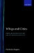 Whigs and Cities -- Bok 9780198217855