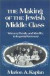 The Making of the Jewish Middle Class -- Bok 9780195093964