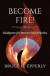 Become Fire!: Guideposts for Interspiritual Pilgrims -- Bok 9781625244901