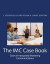 The IMC Case Book: Cases in Integrated Marketing Communications -- Bok 9780692666692