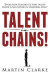 Talent in Chains -- Bok 9781514728116