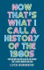 Now That's What I Call a History of the 1980s -- Bok 9781526167255