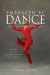 Embraced by Dance -- Bok 9781662840227