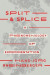 Split and Splice -- Bok 9780226825311