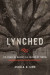 Lynched -- Bok 9781481306058