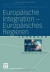 Europaische Integration - Europaisches Regieren -- Bok 9783663121060