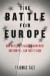 The Battle for Europe -- Bok 9780745334516