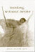 Thinking without Desire -- Bok 9781847310927