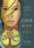 Gaia: Body & Soul -- Bok 9780738742571
