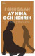 I skuggan av Nina och Henrik -- Bok 9789187291784