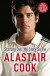 Alastair Cook: Starting Out - My Story So Far -- Bok 9781848948686