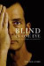 Blind In One Eye: A Story About Seeing the Possibilities -- Bok 9780982971505