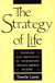 The Strategy of Life -- Bok 9780226471839
