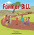 Adventures of  Farmer Bill -- Bok 9781481705523