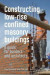 Constructing Low-rise Confined Masonry Buildings -- Bok 9781853399909