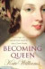 Becoming Queen -- Bok 9780099451822