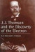 J.J. Thompson And The Discovery Of The Electron -- Bok 9780748406968