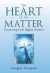 The Heart of the Matter -- Bok 9781512765878