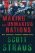 Making and Unmaking Nations -- Bok 9780801455681