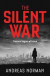 Silent War -- Bok 9781784293611