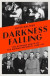 Darkness Falling -- Bok 9781800242289