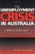 The Unemployment Crisis in Australia -- Bok 9780521643948
