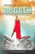 Refuse to Stay Broken -- Bok 9781943496037