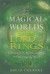 Magical Worlds of  the &#39;Lord of the Rings&#39;, The -- Bok 9780141315744