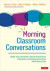 Morning Classroom Conversations -- Bok 9781071839362