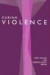 Curing Violence -- Bok 9780944344439