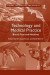 Technology and Medical Practice -- Bok 9781138260382