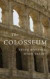 The Colosseum -- Bok 9780674060319