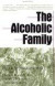 The Alcoholic Family -- Bok 9780465001125