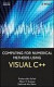 Computing for Numerical Methods Using Visual C++ -- Bok 9780470127957