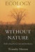 Ecology without Nature -- Bok 9780674034853