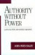 Authority without Power -- Bok 9780195092578