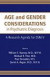 Age and Gender Considerations in Psychiatric Diagnosis -- Bok 9780890422953