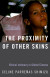 Proximity of Other Skins -- Bok 9780190865887