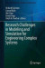 Research Challenges in Modeling and Simulation for Engineering Complex Systems -- Bok 9783319585437