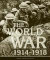 The World at War, 1914-1918 -- Bok 9780292757547